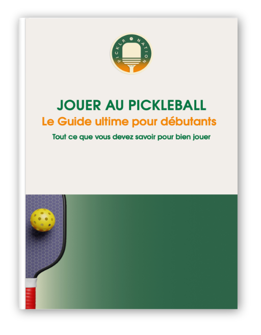 Guide Ultime pour jouer au Pickleball pour débutants