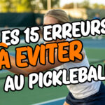 Les 15 erreurs que 90 % des débutants font au pickleball (et comment les éviter)