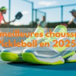 Les meilleures chaussures de pickleball en 2025 : Le guide ultime