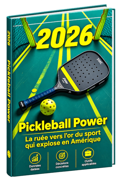 Pickleball Power 2026 Le guide ultime pour investir dans le sport à la plus forte croissance au monde